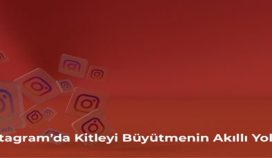 Instagram’da Güvenilir Büyüme
